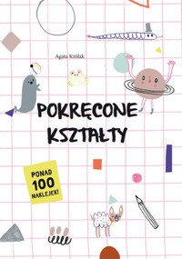 Pokręcone kształty - Agata Królak - książka