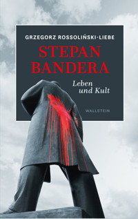 Stepan Bandera - Grzegorz Rossoliński-Liebe - ebook