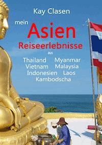 mein Asien - Kay Clasen - ebook