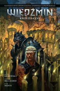 Wiedźmin. Adaptacje opowiadań Andrzeja Sapkowskiego. Kwestia ceny -  - książka