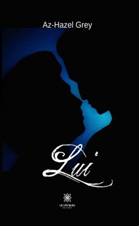 Lui - Az-Hazel Grey - ebook