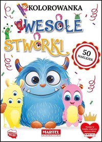Kolorowanka Wesołe stworki - zbiorowa praca - książka