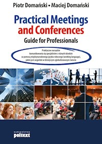 Practical Meetings and Conferences Guide for Professionals - Maciej Domański - książka