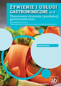 Żywienie i usługi gastronomiczne cz. X Planowanie żywienia i produkcji gastronomicznej - Ozdarska Joanna - książka