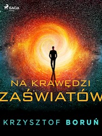 Na krawędzi zaświatów - Krzysztof Boruń - ebook + audiobook