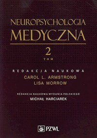 Neuropsychologia medyczna Tom 2 -  - książka