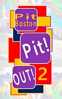 Pit! Out! - Pit Boston - ebook