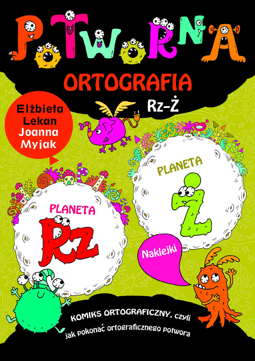 Potworna ortografia Rz-Ż - Elżbieta Lekan, Joanna Myjak (ilustr.) - książka