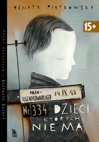 Dzieci których nie ma - Renata Piątkowska - ebook + książka