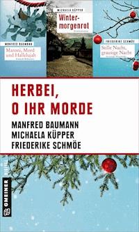 Herbei, o ihr Morde - Michaela Küpper - ebook