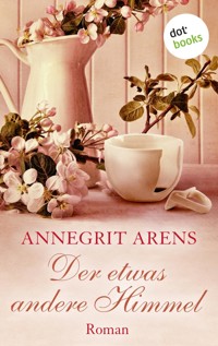 Der etwas andere Himmel - Annegrit Arens - ebook