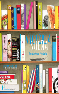 Victoria sueña - Thimotèe Fombelle - ebook