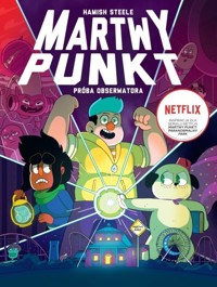 Próba obserwatora. Martwy punkt - Hamish Steele - książka