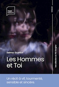 Les Hommes et Toi - Selma Guettaf - ebook