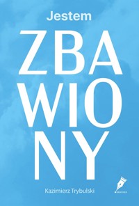 Jestem zbawiony - Kazimierz Trybulski - ebook