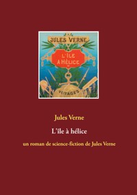 L'île à hélice - Jules Verne - ebook
