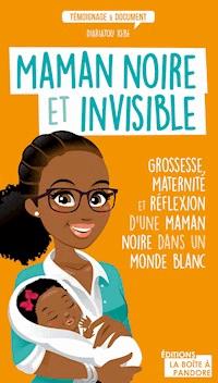Maman noire et invisible - Diariatou Kebe - ebook