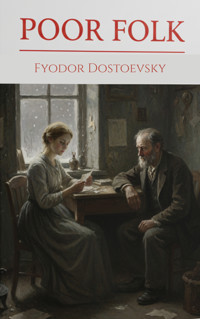 Poor Folk - Fyodor Dostoevsky - ebook