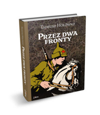 Przez dwa fronty - Hołówko Tadeusz - książka