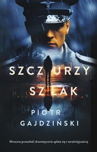 Szczurzy szlak - Piotr Gajdziński - ebook + książka