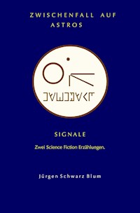 Zwischenfall auf Astros - Jürgen Schwarz Blum - ebook