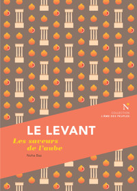 Le Levant - Noha Baz - ebook