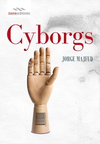Cyborgs - Jorge Majfud - ebook