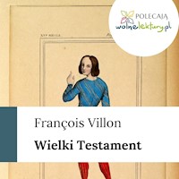 Wielki Testament - François Villon - ebook + audiobook