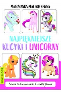 Malowanka Małego Smyka. Najpiękniejsze kucyki... - zbiorowa praca - książka
