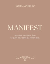 Manifest - Romina Chiriac - ebook