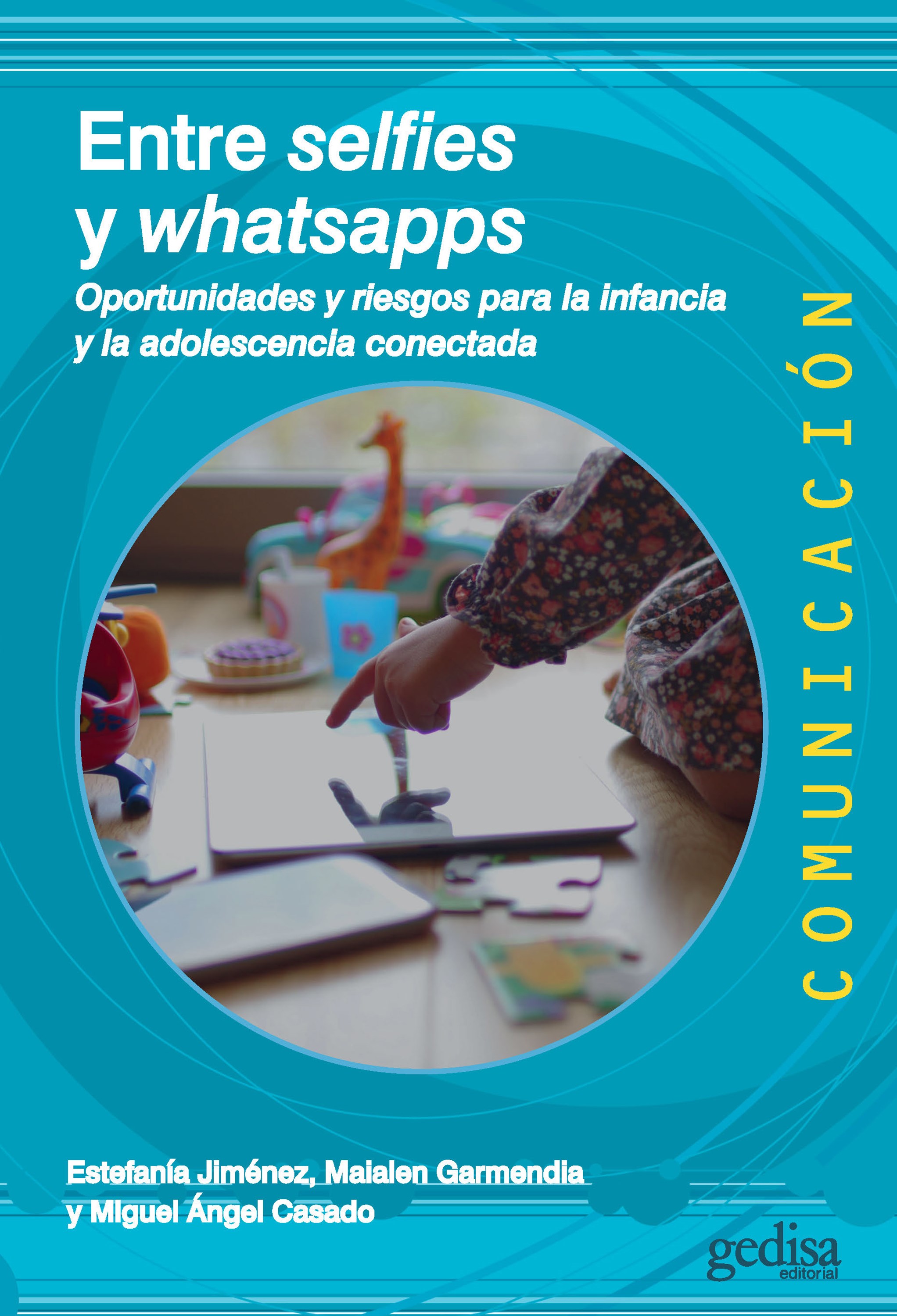 Entres selfies y whatsapps