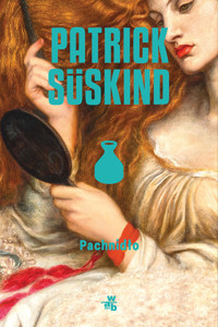 Pachnidło - Patrick Süskind - książka