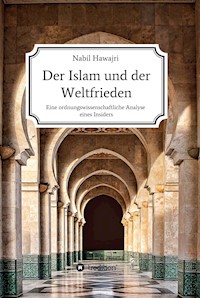 Der Islam und der Weltfrieden - Nabil Hawajri - ebook