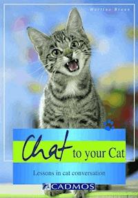 Chat to your Cat - Martina Braun - ebook