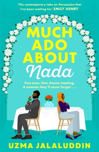 Much Ado About Nada - Uzma Jalaluddin - ebook