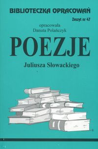 Biblioteczka Opracowań Poezje Juliusza Słowackiego - Polańczyk Danuta - książka