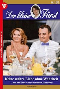 Keine wahre Liebe ohne Wahrheit - Viola Maybach - ebook