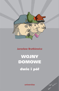 WOJNY DOMOWE dwie i pół - Jarosław Bratkiewicz - ebook