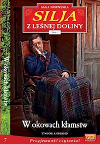 Silja z Leśnej Doliny Tom 7 W okowach kłamstw - Andersen Yvonne - książka