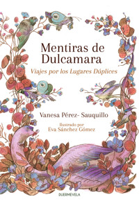 Mentiras de Dulcamara - Vanesa Pérez-Sauquillo - ebook