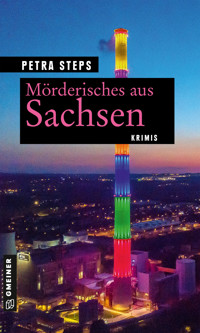 Mörderisches aus Sachsen - Petra Steps - ebook