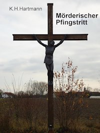 Mörderischer Pfingstritt - K.H. Hartmann - ebook