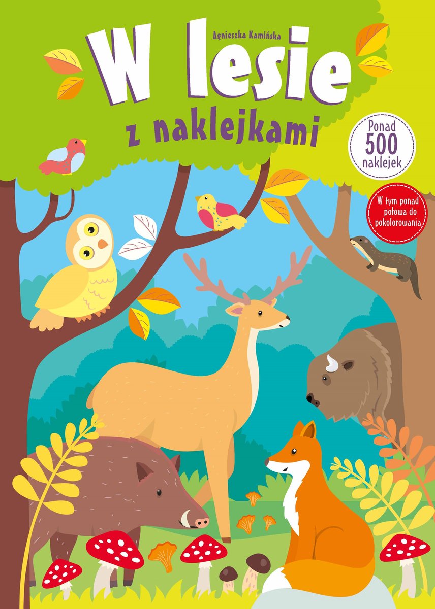 W lesie z naklejkami - Agnieszka Kamińska - książka