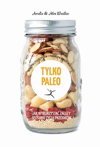 Tylko paleo - Wasiliev Amelia, Wasiliev Alex - książka