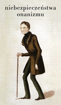 Niebezpieczeństwa onanizmu - Jacques Louis Doussin-Dubreuil - książka
