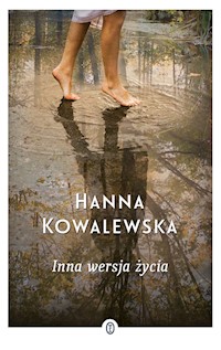 Inna wersja życia - Hanna Kowalewska - książka