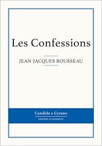 Les Confessions - Jean-Jacques Rousseau - ebook