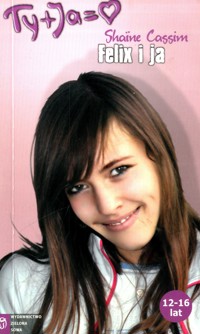 Felix i ja - Schaine Cassim - ebook