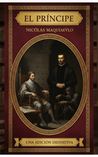 El Príncipe - Nicolas Maquiavelo - ebook