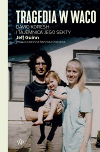 Tragedia w Waco. David Koresh i tajemnica jego sekty - Jeff Guinn - ebook + książka